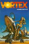Vortex #1 Comic Books - Covers, Scans, Photos in Vortex Comic Books - Covers, Scans, Gallery